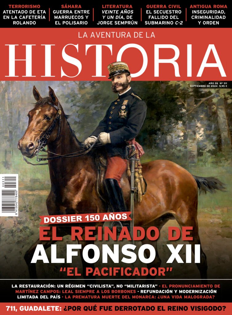 Portada del número 311 de la revista de historia La Aventura de la Historias, ilustrada con una imagen del rey Alfonso XII.