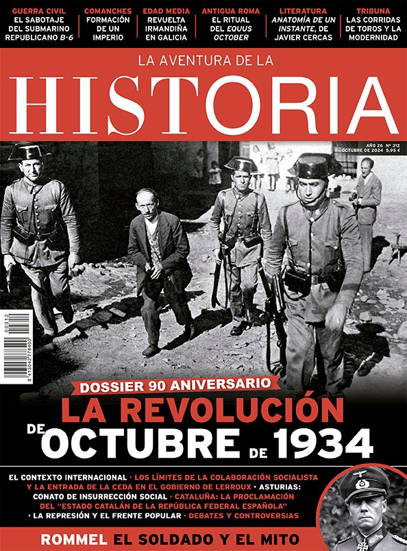 Portada del número 312 de la revista de historia La Aventura de la Historia, ilustrada con una imagen de la Revolución de Octubre de 1934.